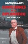CONFESIONES DE UN DIPLOMATICO DEL 11-S AL 11-M | 9788408067672 | ARIAS, INOCENCIO