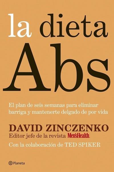 DIETA ABS LA ( PLAN DE 6 SEMANAS PARA ELIMINAR BARRIGA ... ) | 9788408070337 | ZINCZENKO, DAVID