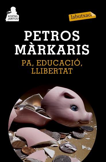 PA, EDUCACIÓ, LLIBERTAT | 9788483839478 | PETROS MARKARIS