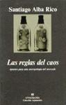 REGLAS DEL CAOS, LAS | 9788433905208 | ALBA RICO, SANTIAGO