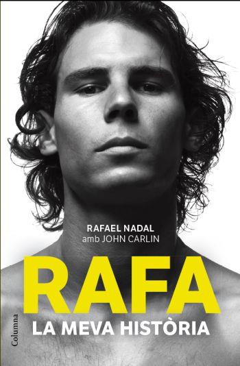 RAFA LA MEVA HISTÒRIA | 9788466414340 | JOHN CARLIN