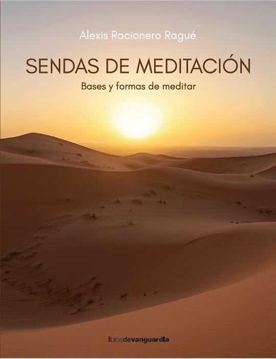 SENDAS DE MEDITACIÓN | 9788418604492 | RACIONERO RAGUÉ, ALEXIS