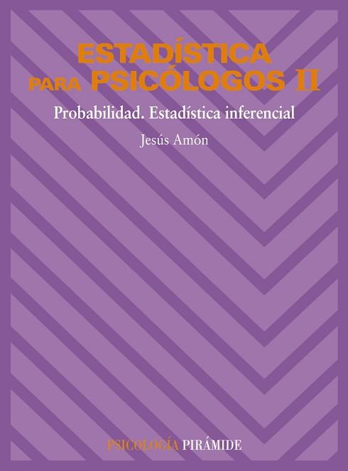 ESTADISTICA PARA PSICOLOGOS 2 | 9788436801538 | AMON HORTELANO, JESUS