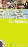 HABANA, LA PLANO-GUIA | 9788466612999 | VARIS