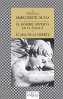 HOMBRE SENTADO EN EL PASILLO MAL DE LA MUERTE | 9788483832189 | DURAS, MARGUERITE