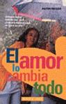 AMOR LO CAMBIA TODO, EL | 9788401540271 | PRESSER, ARLYNN