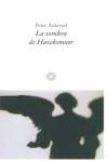 SOMBRA DE HAWKSMOOR, LA (BUTXACA) | 9788476695111 | ACKROYD, PETER