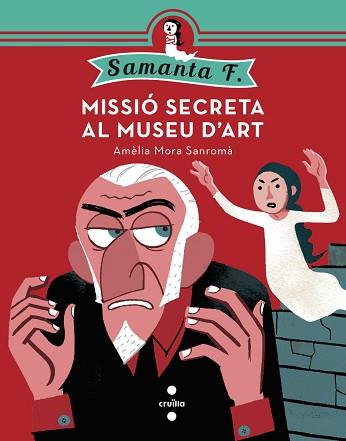 MISSIÓ SECRETA AL MUSEU D'ART | 9788466137607 | MORA SANROMÀ, AMÈLIA