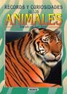 RECORDS Y CURIOSIDADES DE LOS ANIMALES | 9788430575565 | GONZALEZ XARRIE, JUAN