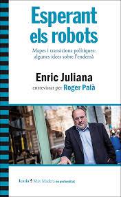 ESPERANT ELS ROBOTS | 9788498887822 | JULIANA, ENRIC / PALA, ROGER