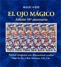 OJO MAGICO EL | 9788466620031 | MAGIC EYE INC. / MARC GROSSMAN, O.D. L. AC.