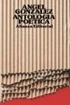 ANTOLOGIA POETICA (ANGEL GONZALEZ) | 9788420619200 | GONZALEZ, ANGEL