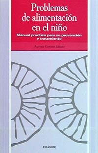 PROBLEMAS DE ALIMENTACION EN EL NIÑO | 9788436808865 | GAVINO LAZARO, AURORA