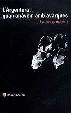 ARGENTERA QUAN ANAVEN AMB AVARQUES, L' | 9788496035607 | MELICH, JOSEP