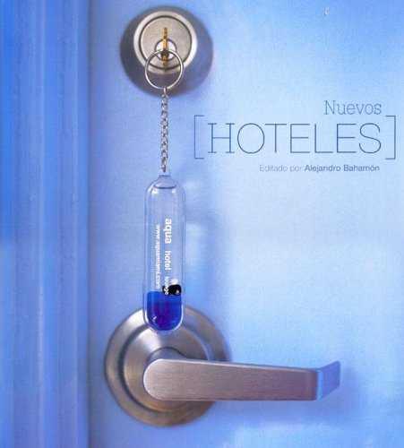 NUEVOS HOTELES | 9788489978652 | BAHAMON, ALEJANDRO
