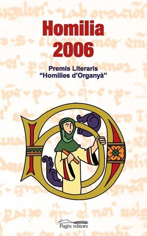 HOMILIA 2006 ( PREMIS LITERARIS HOMILIES D'ORGANYA ) | 9788497795586 | VARIS