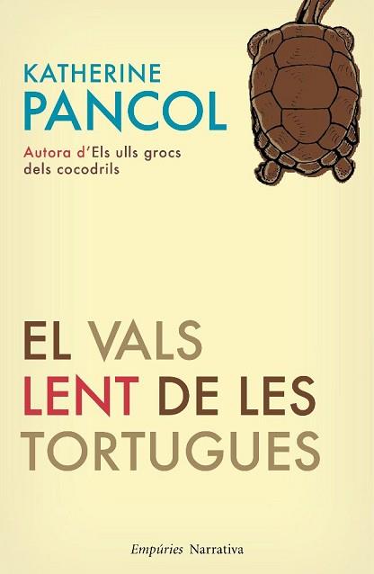 VALS LENT DE LES TORTUGUES EL | 9788497876827 | PANCOL, KATHERINE