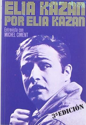 KAZAN POR ELIA KAZAN | 9788424501297 | CIMENT, MICHEL