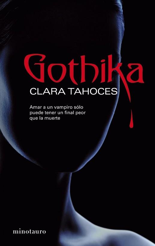 GOTHIKA ( PREMIO MINOTAURO 2007 ) | 9788445076286 | TAHOCES, CLARA