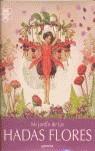 MI JARDIN DE LAS HADAS FLORES | 9788484412304 | MARY BARKER CICELY