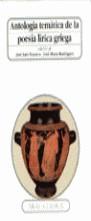ANTOLOGIA TEMATICA DE LA POESIA LIRICA GRIEGA | 9788476005552 | NAVARRO, J.L.