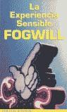 EXPERIENCIA SENSIBLE, LA | 9788439707400 | FOGWILL, RODOLFO ENRIQUE