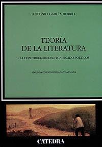 TEORIA DE LA LITERATURA | 9788437608051 | GARCIA BERRIO, ANTONIO