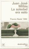SOLEDAD ERA ESO,LA | 9788423323593 | MILLAS,JUAN JOSÉ
