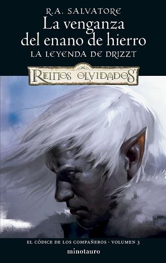 CÓDICE DE LOS COMPAÑEROS Nº 03/03 LA VENGANZA DEL ENANO DE HIERRO | 9788445010969 | SALVATORE, R. A.