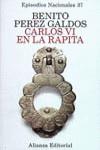 CARLOS VI EN LA RAPITA (EN) | 9788420650371 | PEREZ GALDOS, BENITO