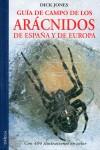 GUIA DE CAMPO DE LOS ARACNIDOS DE ESPAÑA Y EUROPA | 9788428207515 | JONES, DICK