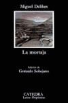 MORTAJA, LA | 9788437604633 | DELIBES, MIGUEL