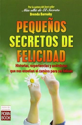 PEQUEÑOS SECRETOS DE FELICIDAD | 9788499173566 | BARNABY,BRENDA