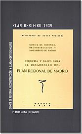 PLAN BESTEIRO 1939 | 9788489569966 | CONSEJERIA DE OBRAS PUBLICAS URBANISMO Y TRANSPOR