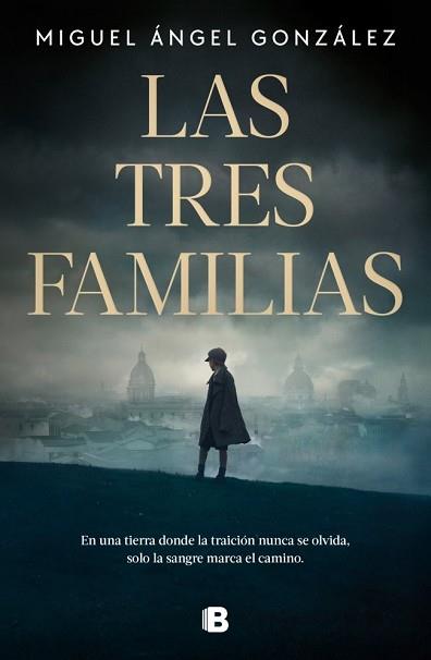 TRES FAMILIAS | 9788466681315 | GONZÁLEZ, MIGUEL ANGEL