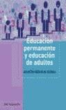 EDUCACION PERMANENTE Y EDUCACION DE ADULTOS | 9788434426542 | REQUEJO OSORIO, AGUSTIN