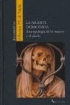 MUERTE DERROTADA ANTROPOLOGIA DE LA MUERTE Y EL DUELO LA | 9788496694330 | DI NOLA, ALFONSO M.