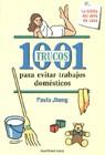1001 TRUCOS PARA EVITAR TRABAJOS DOMESTICOS | 9788427020849 | JHUNG, PAULA