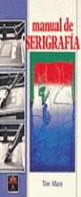 MANUAL DE SERIGRAFIA | 9788480760669 | MARA, TIM