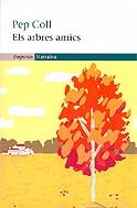 ARBRES AMICS ELS | 9788497870481 | COLL, PEP