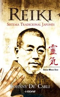 REIKI: SISTEMA TRADICIONAL JAPONES | 9788441415669 | CARLI DE, JOHNNY