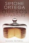 QUESOS ESPAÑOLES | 9788420602264 | ORTEGA, SIMONE