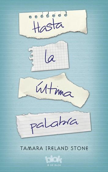 HASTA LA ÚLTIMA PALABRA | 9788416075737 | STONE, TAMARA IRELAND