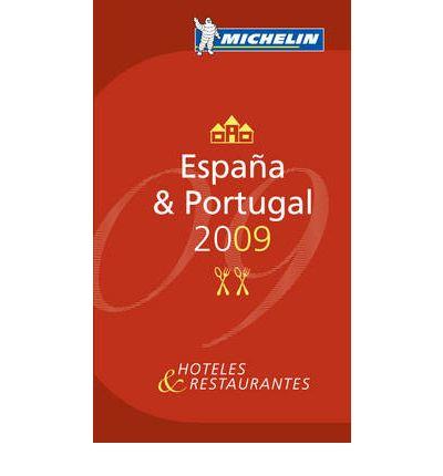 GUIA ROJA MICHELIN 2009 ESPAÑA PORTUGAL | 9782067137110 | MICHELIN