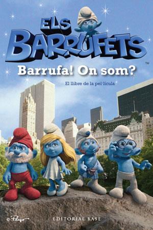 ELS BARRUFETS: EL LLIBRE DE LA PEL.LICULA | 9788415267386 | PEYO