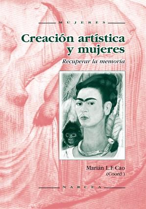 CREACION ARTISTICA Y MUJERES | 9788427713048 | CAO, MARIAN L.F.