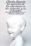 EXPRESION DE LAS EMOCIONES EN LOS ANIMALES Y EN E | 9788420600116 | DARWIN, CHARLES
