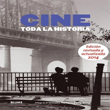 CINE. TODA LA HISTORIA | 9788498017823 | KEMP, PHILIP / FRAYLING, CHRISTOPHER