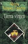 TIERRA VIRGEN (JET) | 9788401469527 | VAZQUEZ-FIGUEROA, ALBERTO