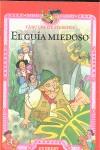 GUIA MIEDOSO, EL (FABULAS DE SIEMPRE) | 9788424185428 | VARIS